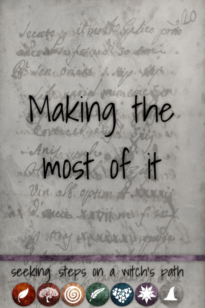 Title card: Making the most of it